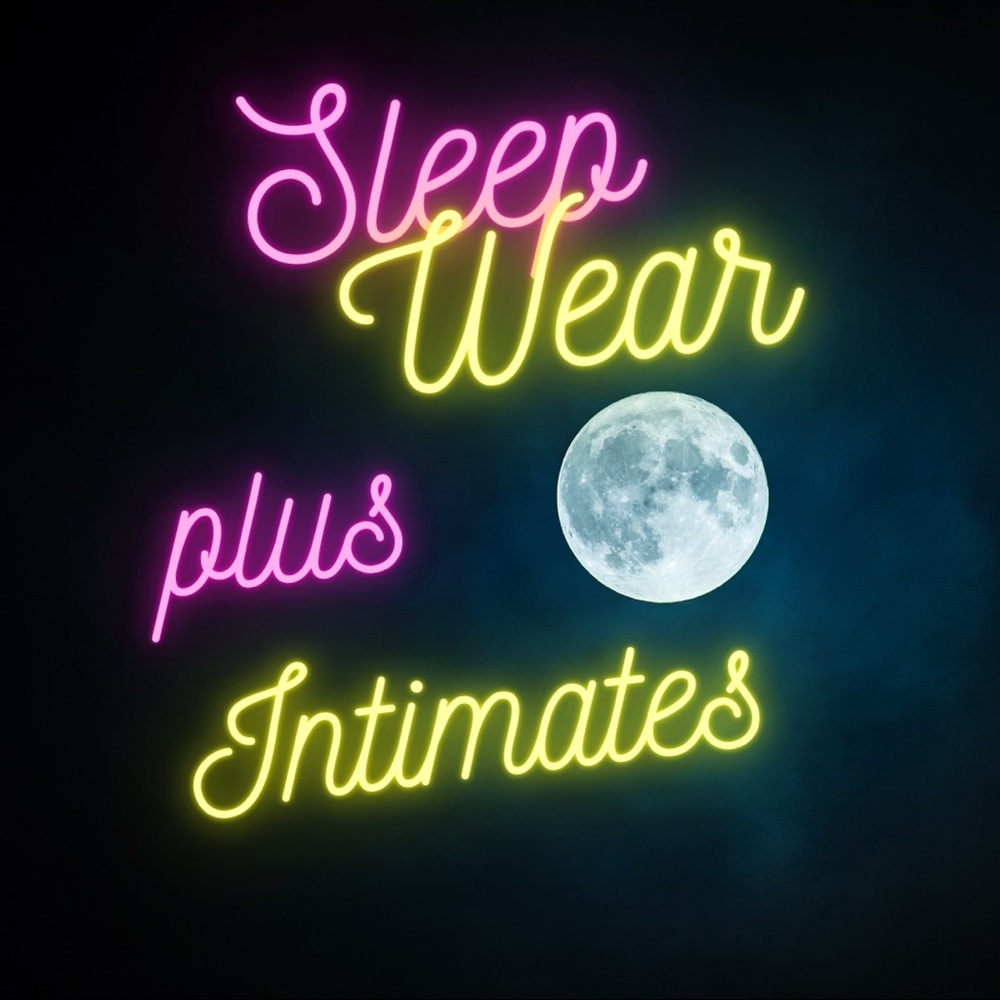 Sleepwear and Intimates